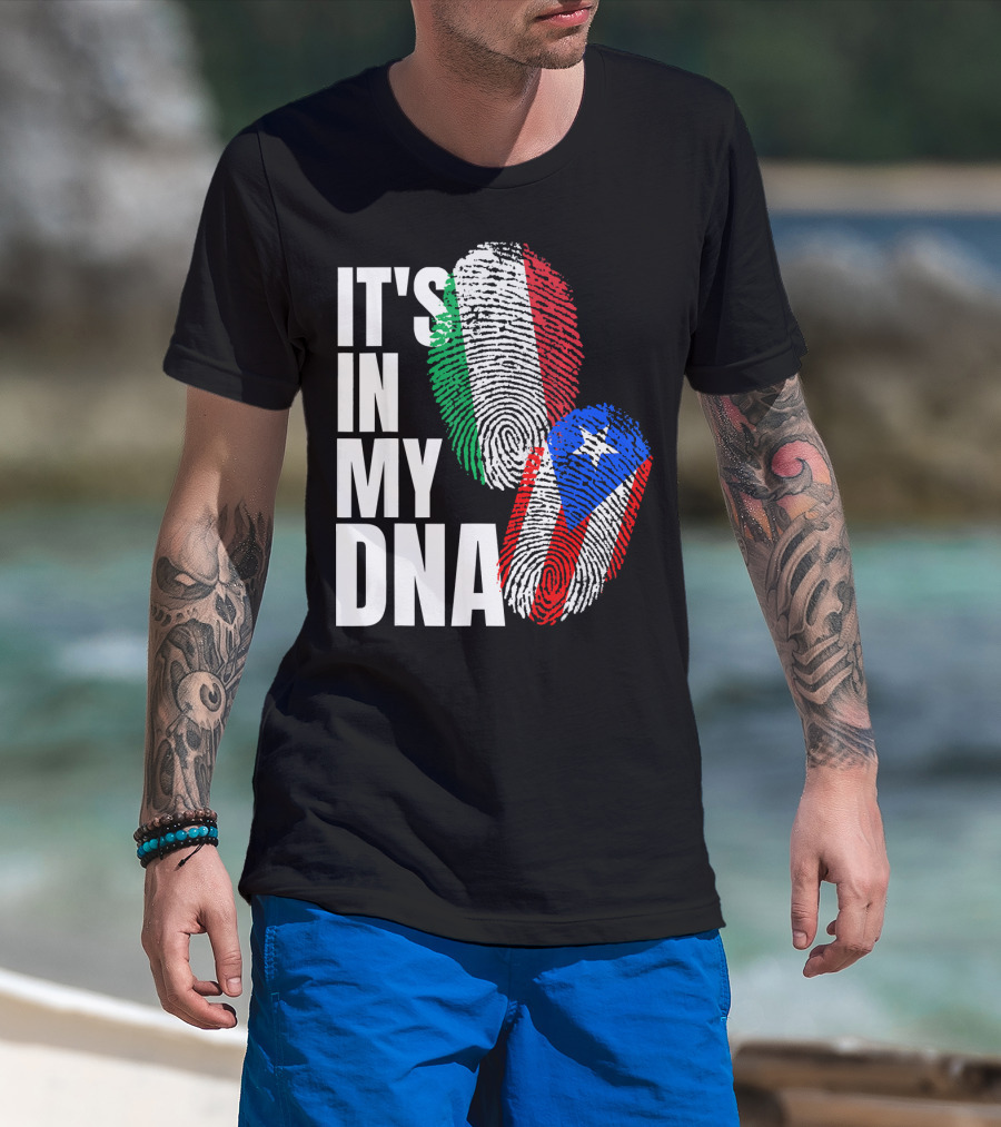 IT'S IN MY DNA Italian Puerto Rican Fingerprint Flag Mix T-Shirt