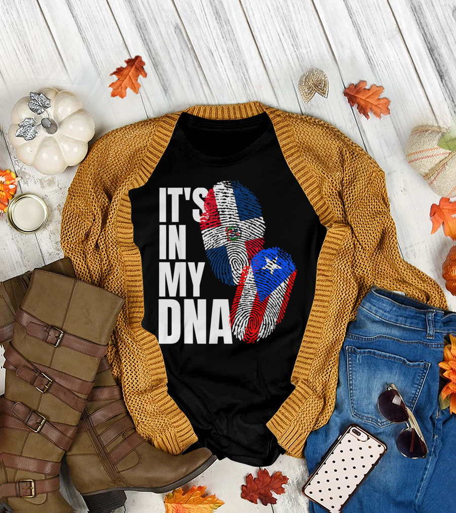 IT'S IN MY DNA Dominican and Puerto Rican Flags Heritage T-Shirt