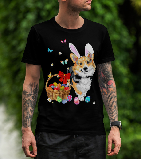 Welsh Corgi Bunny Ear Rabbit Easter Eggs Basket Butterflies T-Shirt
