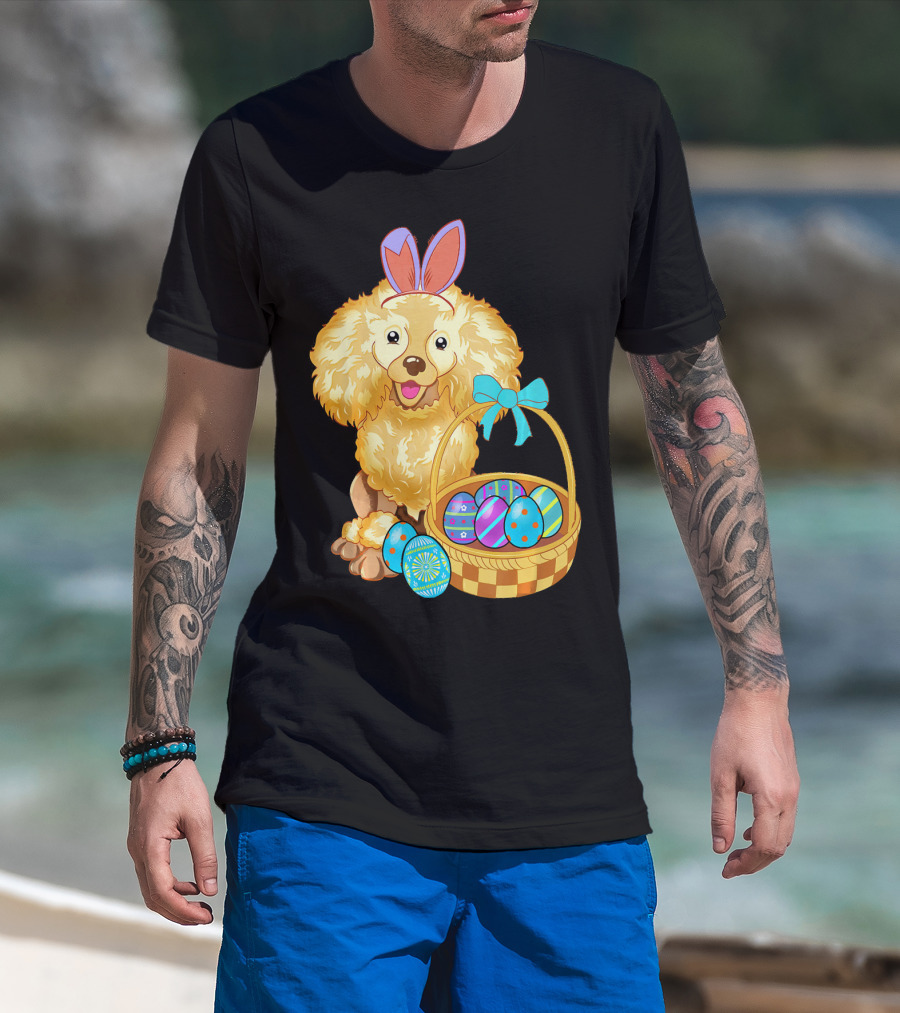Adorable Poodle With Bunny Ears And Easter Egg Basket T-Shirt