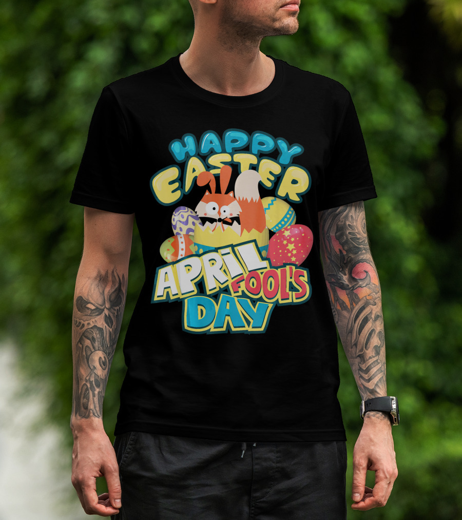 Happy Easter April Fool's Day Funny Egg And Bunny T-Shirt