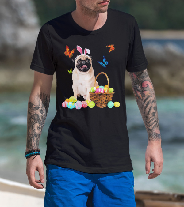 Pug With Bunny Ears And Easter Eggs With Colorful Butterflies T-Shirt