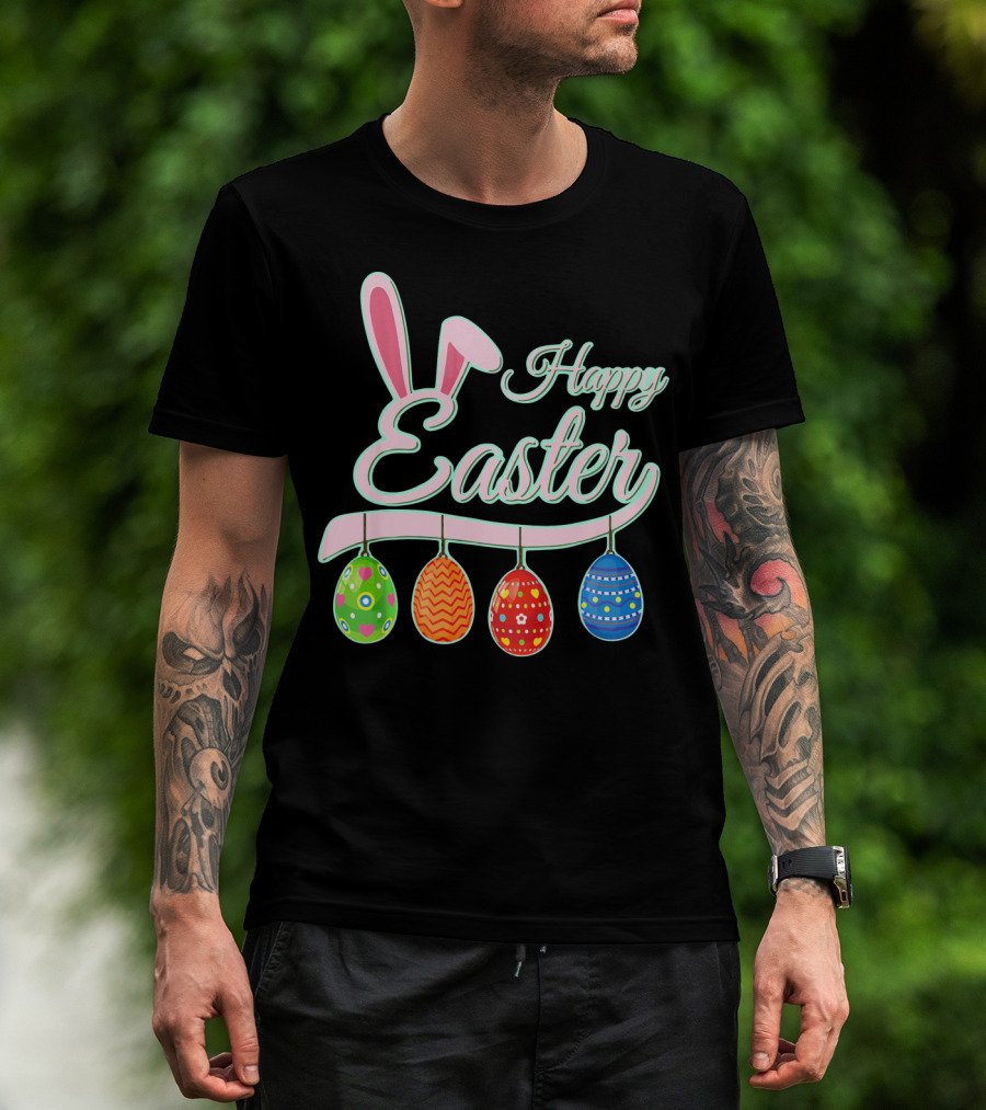Happy Easter Bunny Ears Hanging Colorful Eggs T-Shirt