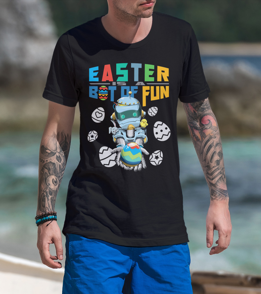 Easter Is A Bot Of Fun With Robot And Eggs T-Shirt