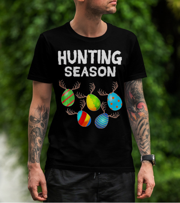 Hunting Season Funny Easter Bunny With Colorful Eggs And Antlers T-Shirt
