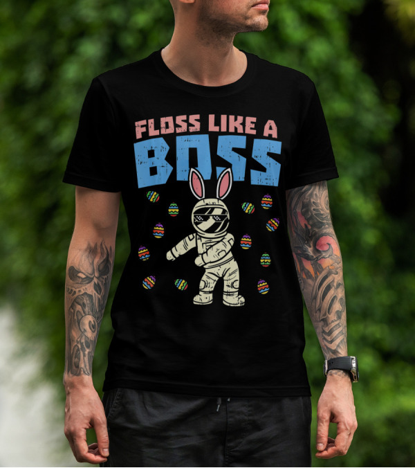 Floss Like A Boss Easter Astronaut Bunny With Eggs T-Shirt