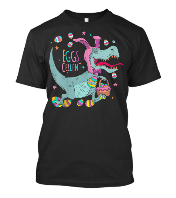 EGGScellent Dinosaur Bunny With Easter Eggs T-Shirt