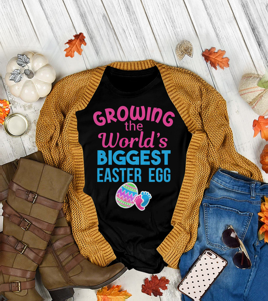 Growing the World's Biggest Easter Egg Pregnancy Announcement T-Shirt
