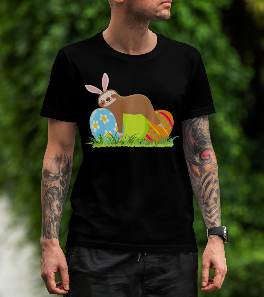 Funny Sloth Easter Day Bunny Ear Egg Decorated T-Shirt
