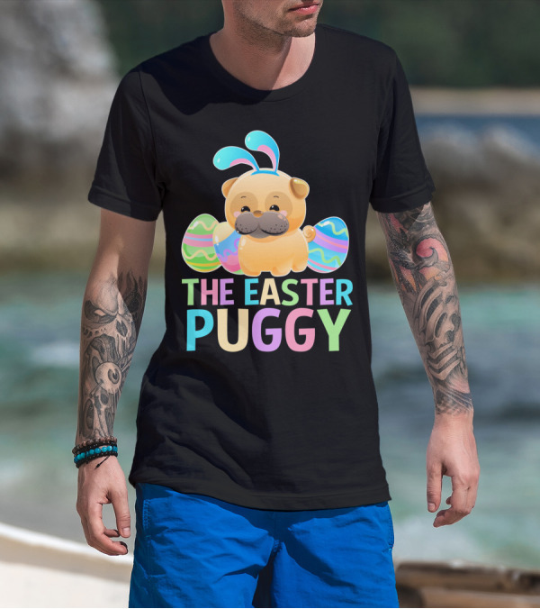 The Easter Puggy Pug Dog With Bunny Ears And Colorful Eggs T-Shirt