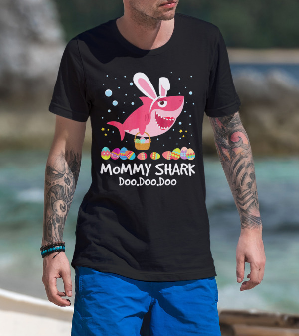 Mommy Shark Doo Doo Doo Bunny Ears With Easter Egg Basket T-Shirt