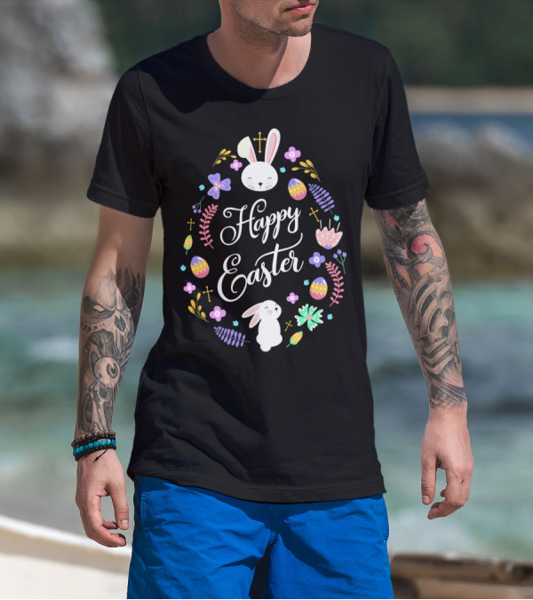 Happy Easter Christian Bunny Eggs Flowers Crosses T-Shirt