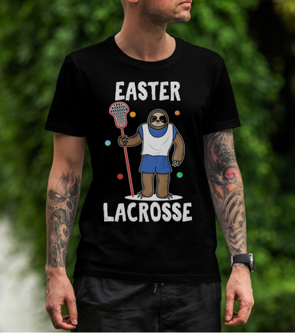 Easter Lacrosse Funny Easter Idea Happy Easte T-Shirt