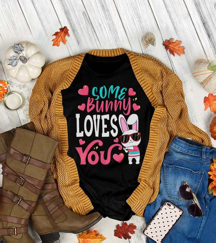 Some Bunny Loves You Funny Easter Bunny Sunglasses Hearts T-Shirt