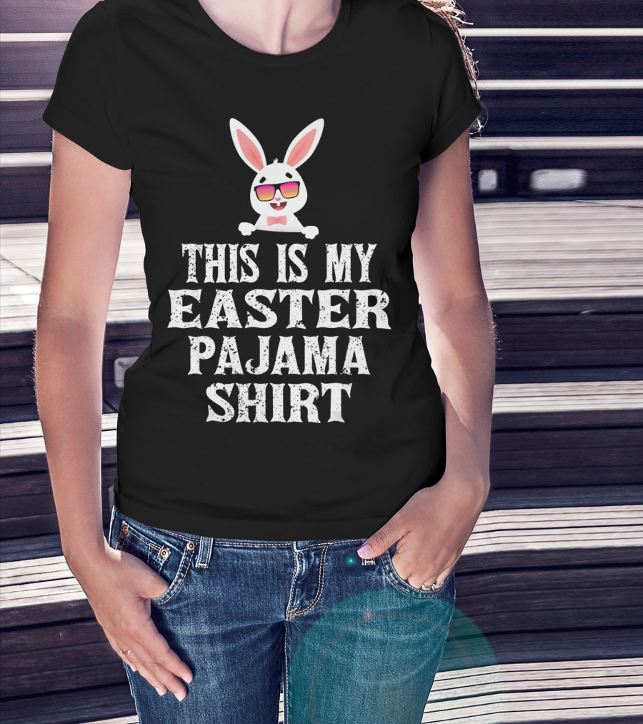 This Is My Easter Pajama Shirt Bunny Sunglasses T-Shirt
