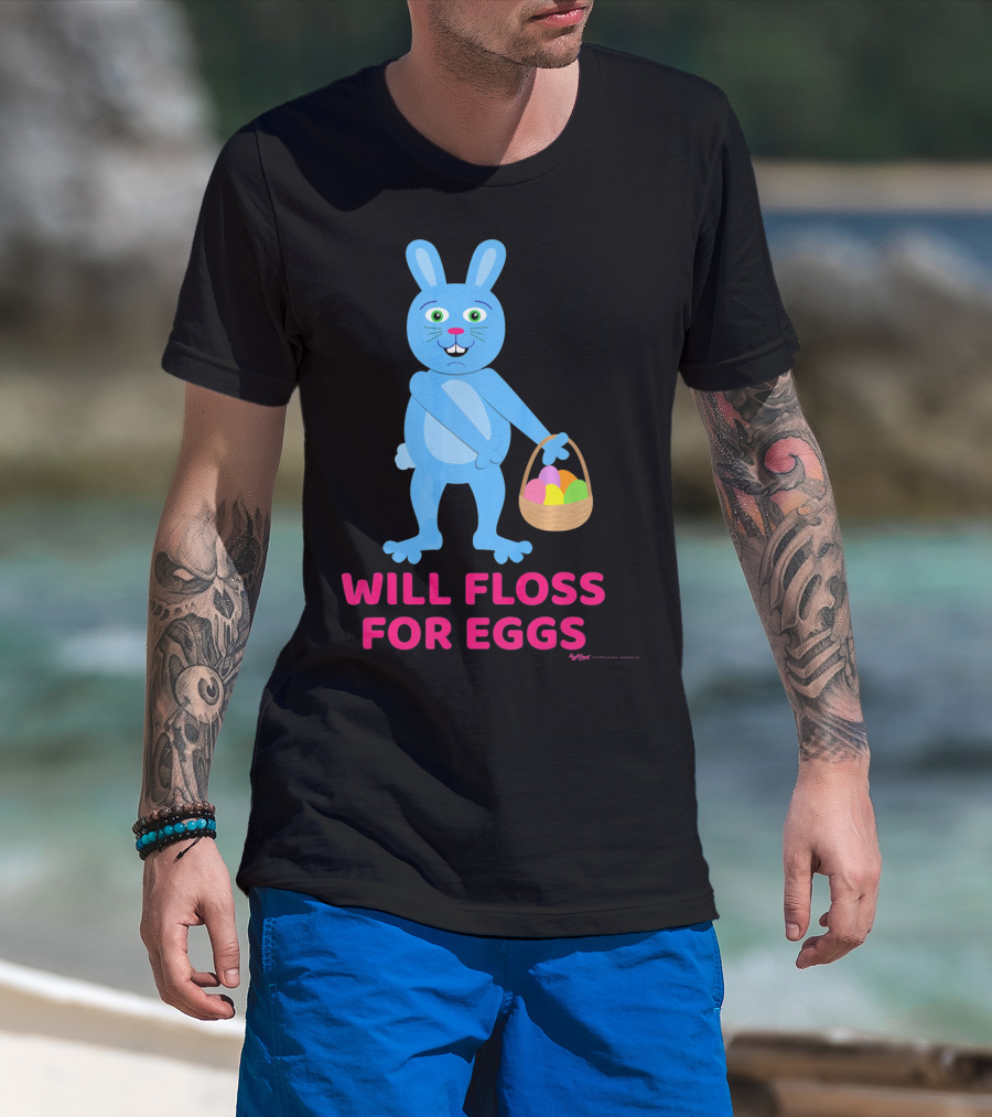 Will Floss For Eggs Easter Bunny Basket T-Shirt