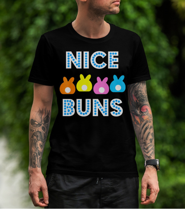 Nice Buns Funny Easter Cute Bunnies Colored Tails T-Shirt