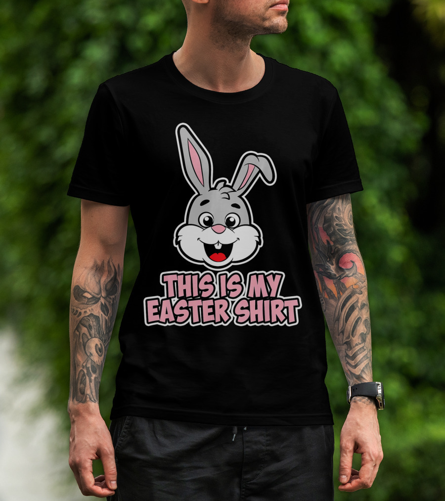 This Is My Easter Shirt Bunny T-Shirt