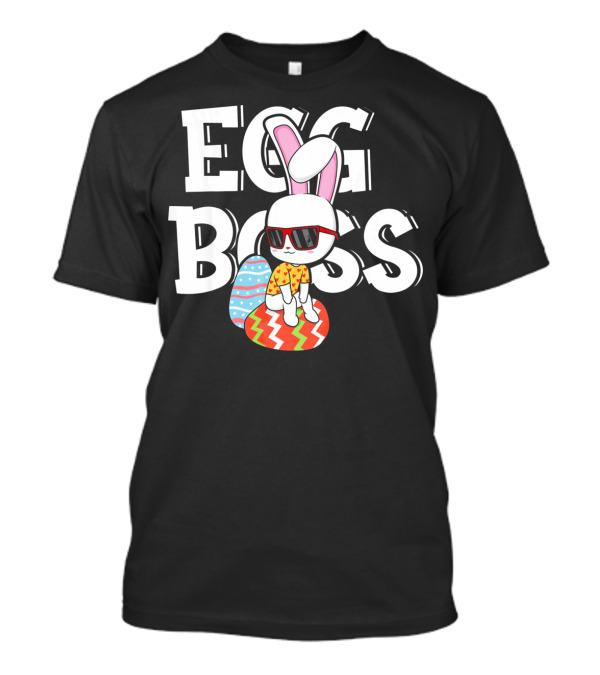 EGG BOSS Funny Easter Egg Bunny With Sunglasses T-Shirt