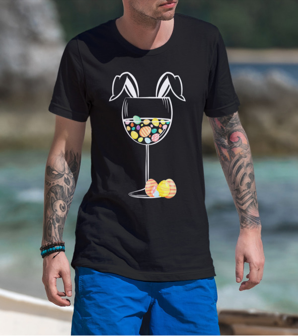 Bunny Ears Wine Glass With Colorful Easter Eggs T-Shirt