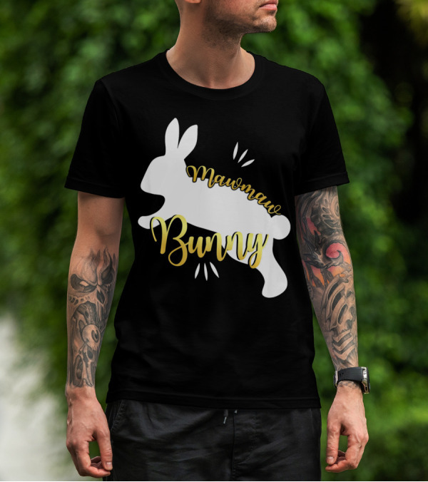 Mawmaw Bunny Easter Funny Cute Bun T-Shirt