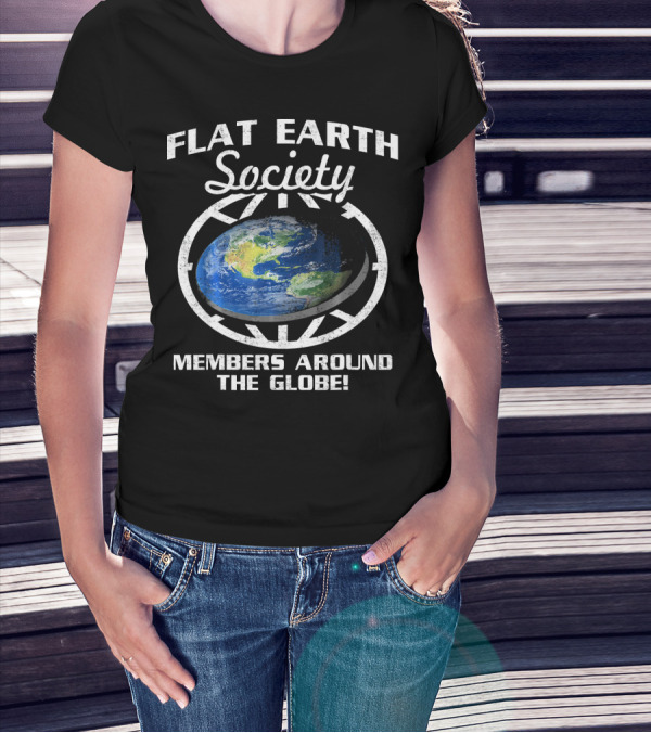 Flat Earth Society Members Around The Globe Planet Map T-Shirt