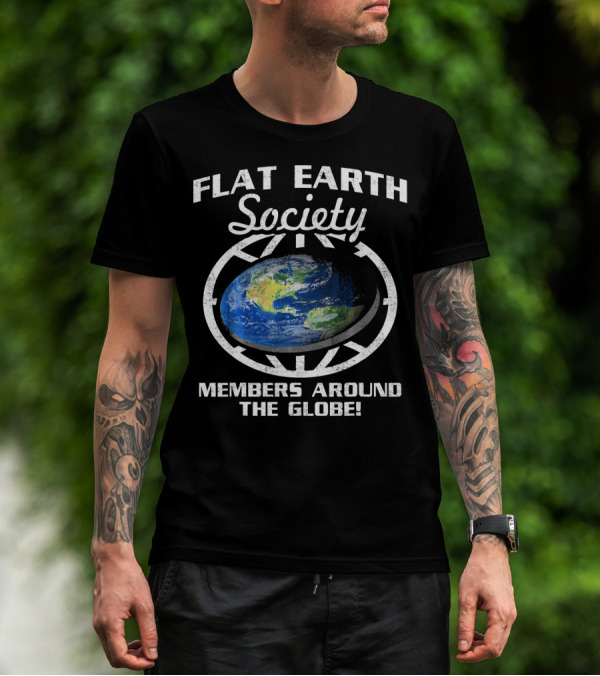 Flat Earth Society Members Around The Globe Planet Map T-Shirt