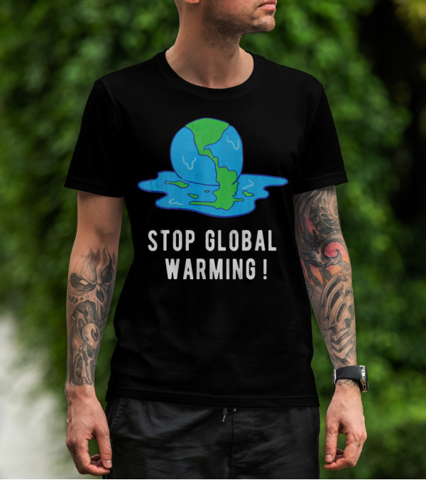 Stop Global Warming Melting Earth T-Shirt