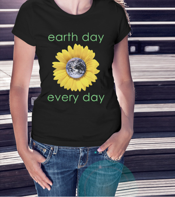 Earth Day Every Day Sunflower Globe Green Environment T-Shirt