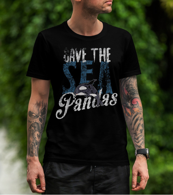 Save The Sea Pandas Orca Conservation Message T-Shirt