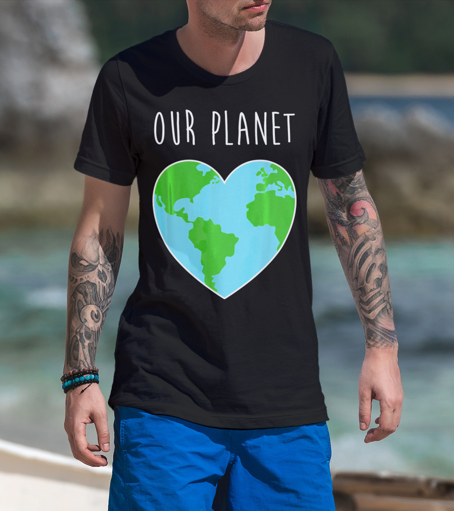 OUR PLANET Heart Earth Map Climate Change Awareness T-Shirt