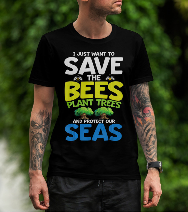 Save The Bees Plant Trees Protect Our Seas Earth Day Kids T-Shirt