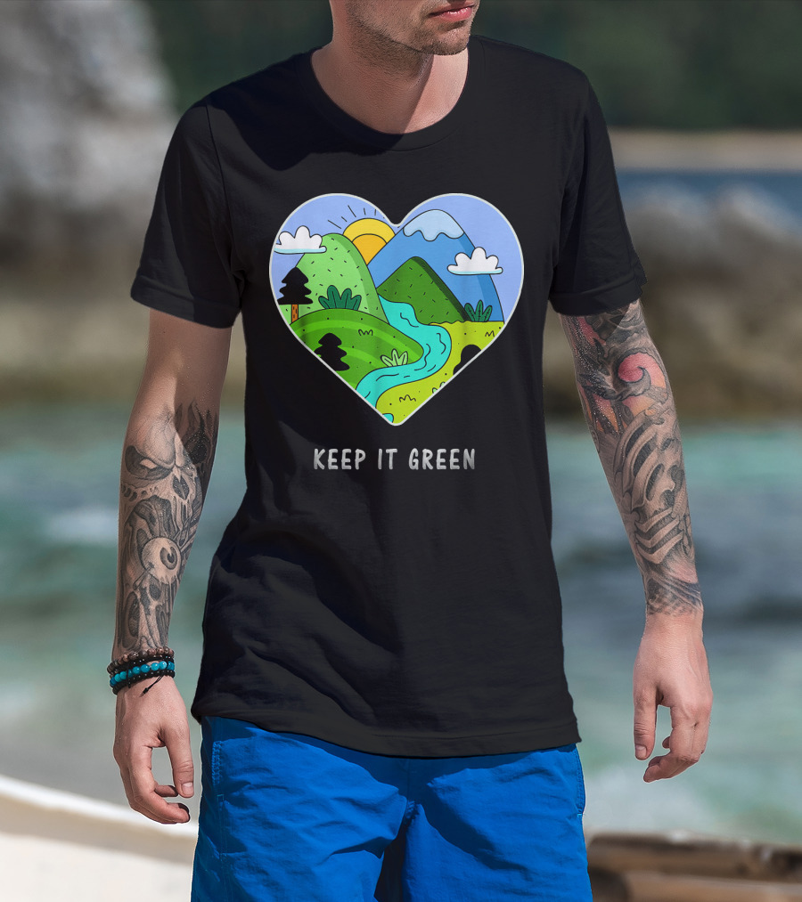 Keep It Green Heart Landscape Nature Scene T-Shirt