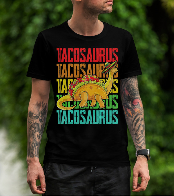 Tacosaurus Sombrero Dinosaur Taco Mexican Fiesta T-Shirt