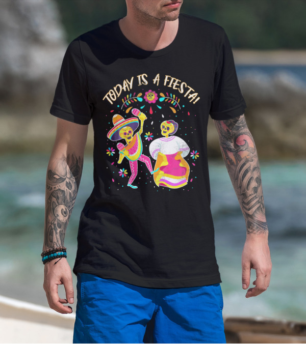 Today Is A Fiesta Cute Sugar Skull Dancing Mariachi And Celebrating Skeleton T-Shirt