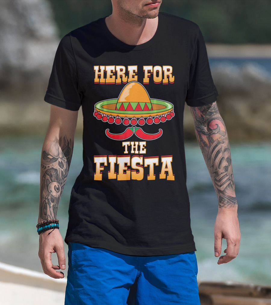 Here For The Fiesta Cinco De Mayo Sombrero And Chili Peppers T-Shirt