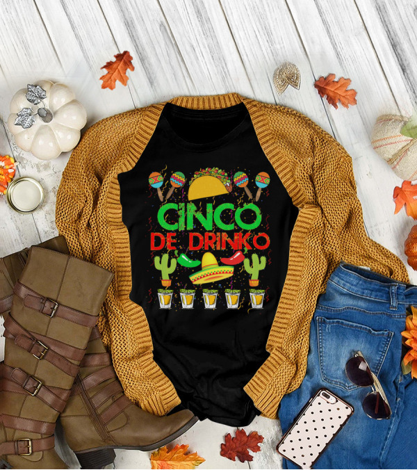 Cinco De Drinko Fiesta With Taco Sombrero Maracas Cactus And Tequila Shots T-Shirt