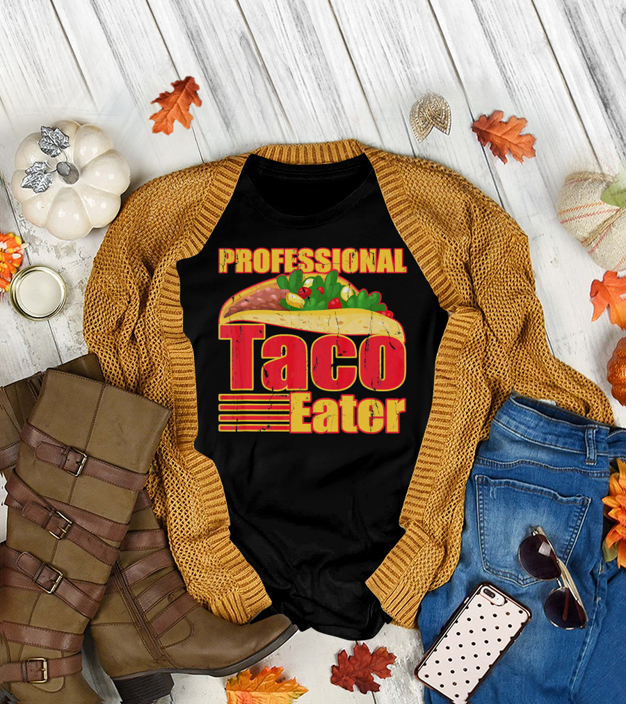 PROFESSIONAL TACO EATER TACO T-Shirt