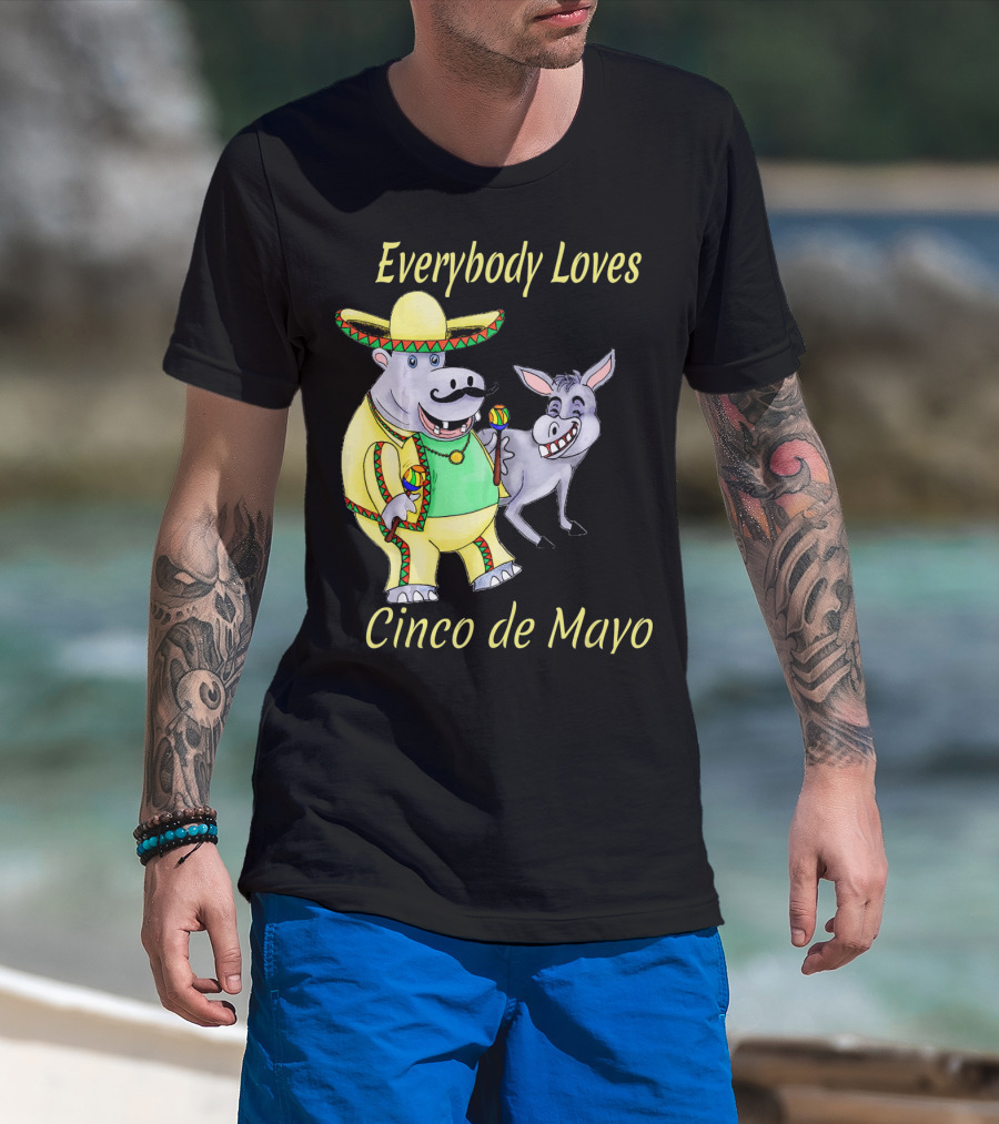 Everybody Loves Cinco De Mayo Hippopotamus And Donkey Fiesta T-Shirt