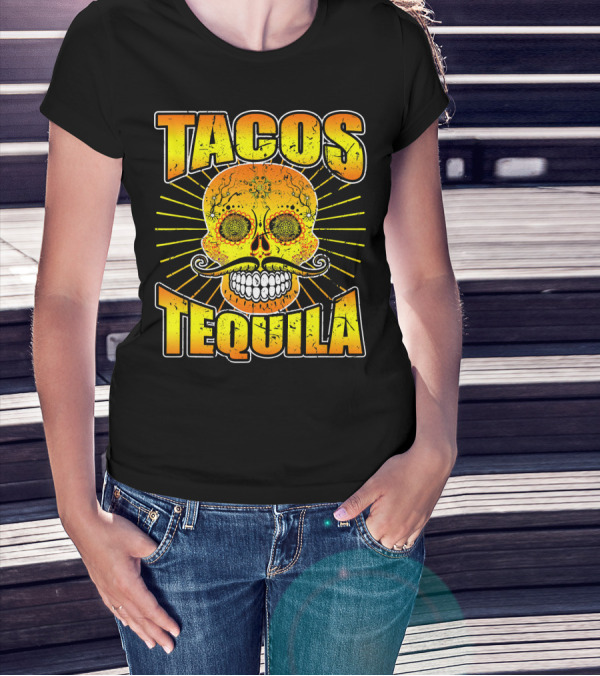 Tacos Tequila Sugar Skull Cinco De Mayo Day T-Shirt