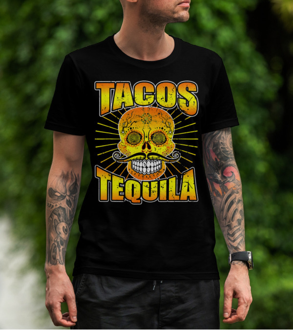 Tacos Tequila Sugar Skull Cinco De Mayo Day T-Shirt
