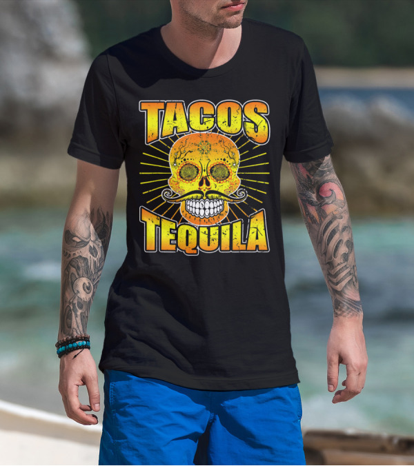 Tacos Tequila Sugar Skull Cinco De Mayo Day T-Shirt