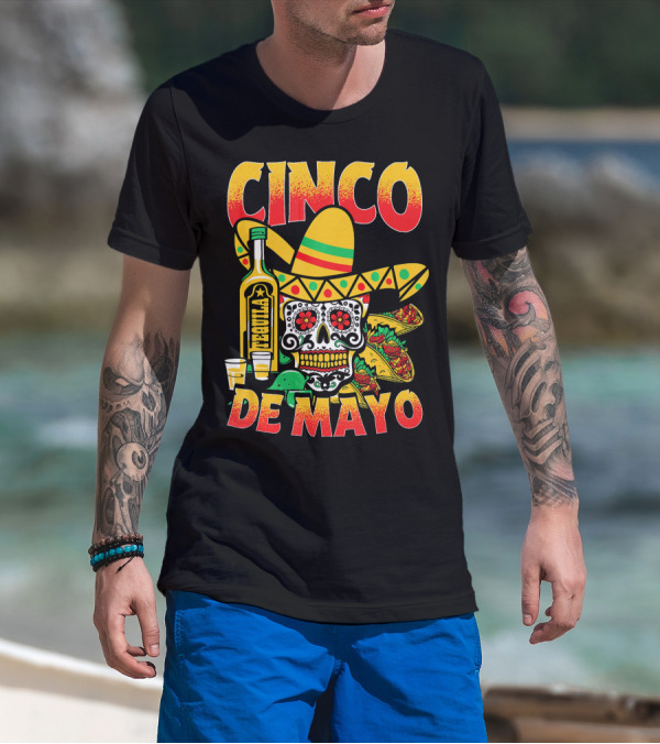 Cinco De Mayo Fiesta Tequila Sombrero Skull Tacos Party Fun T-Shirt