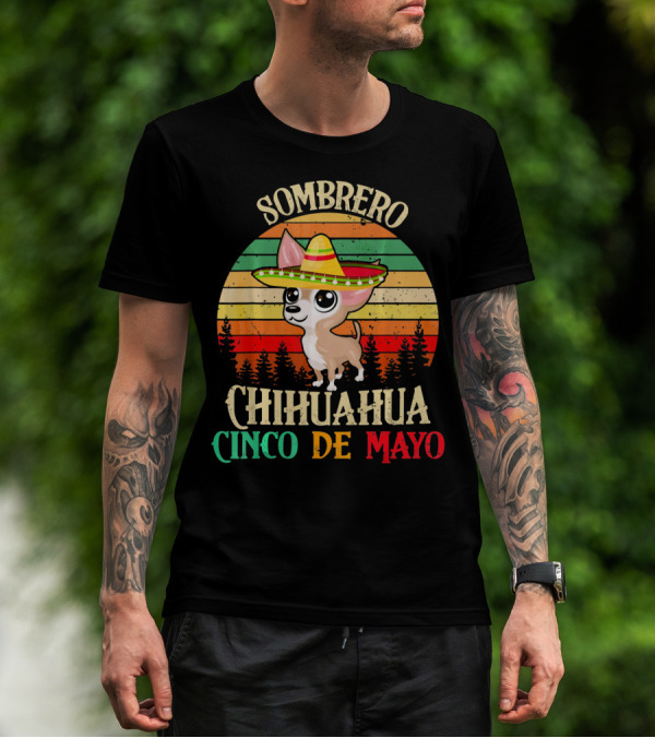 Sombrero Chihuahua Cinco De Mayo T-Shirt