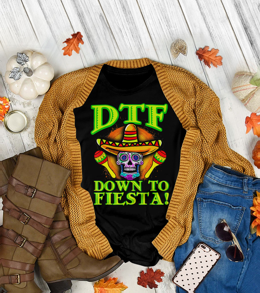 DTF Down To Fiesta Sugar Skull Sombrero Maracas Colorful T-Shirt