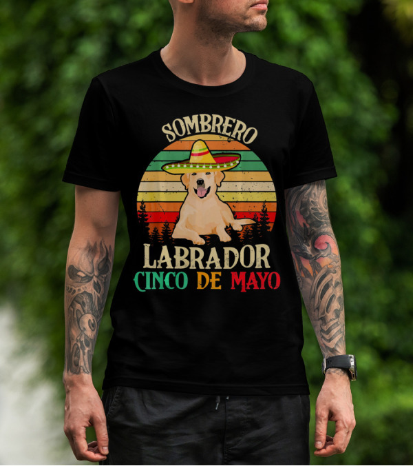 Sombrero Labrador Cinco De Mayo Vintage Happy T-Shirt