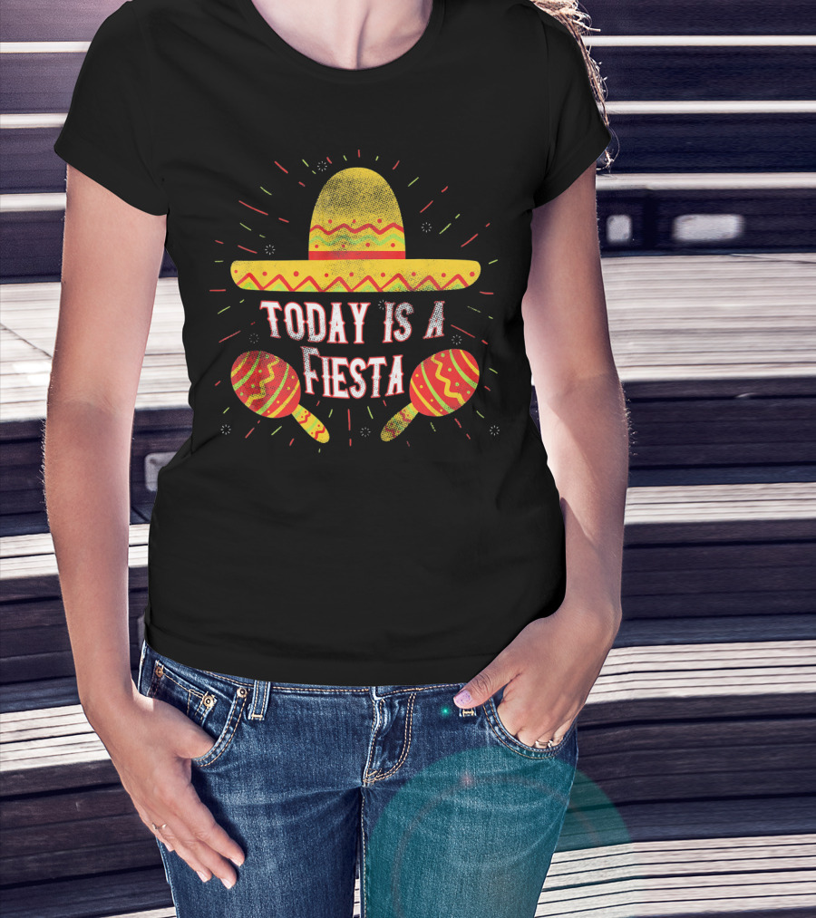 Today Is A Fiesta Funny Sombrero Maracas Cinco T-Shirt