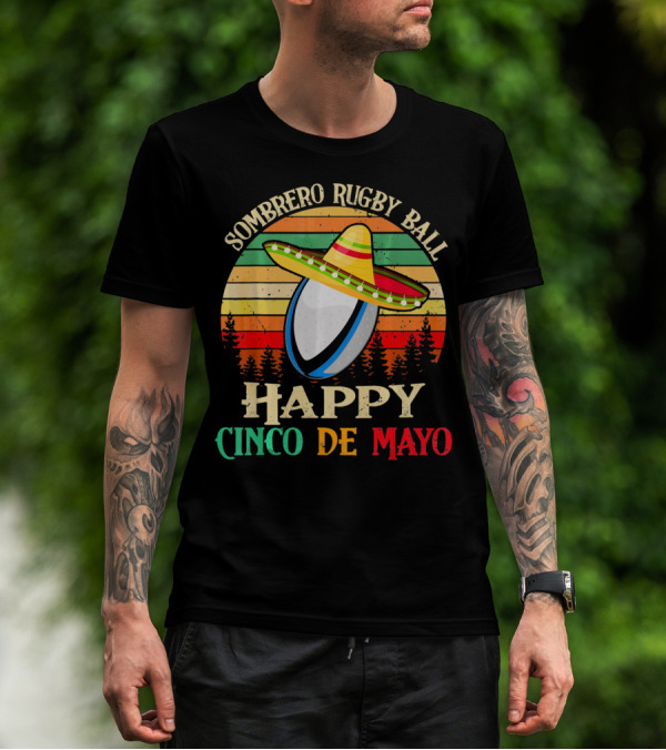Sombrero Rugby Ball Happy Cinco De Mayo T-Shirt
