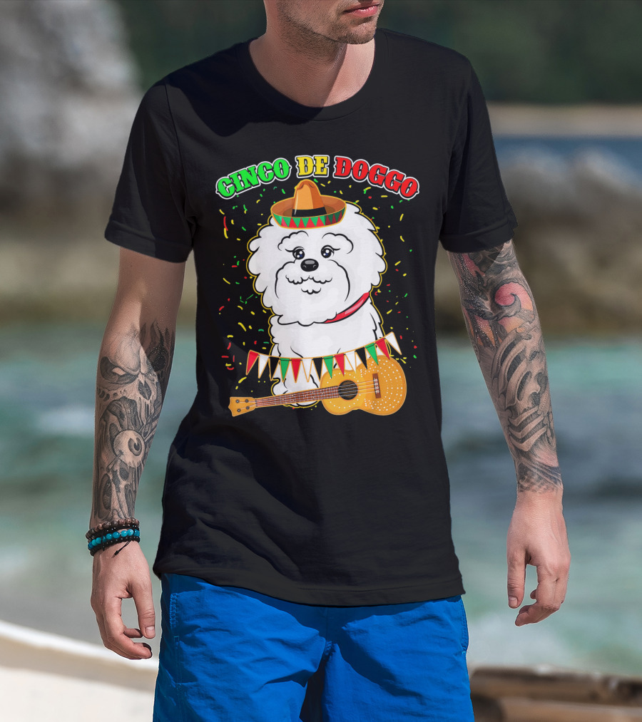 Cinco De Doggo Bichon Frise With Sombrero And Guitar T-Shirt