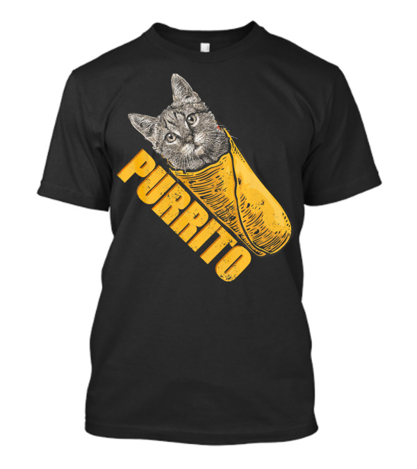 Purrito Cat Burrito Mexican Food Funny Purrito T-Shirt